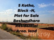 5 Katha, Block -N, Plot for Sale Bashundhara Residential Area. land