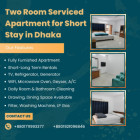 Furnished 2BHK Serviced Apartment RENT in Bashundhara R/A
