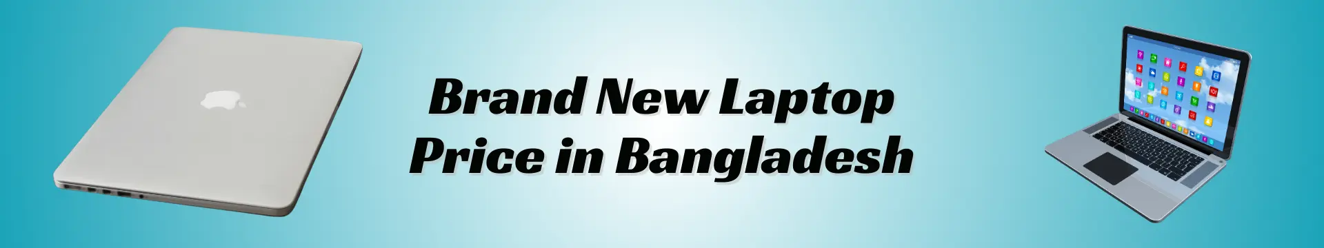 Brand New Laptop Price in Bangladesh