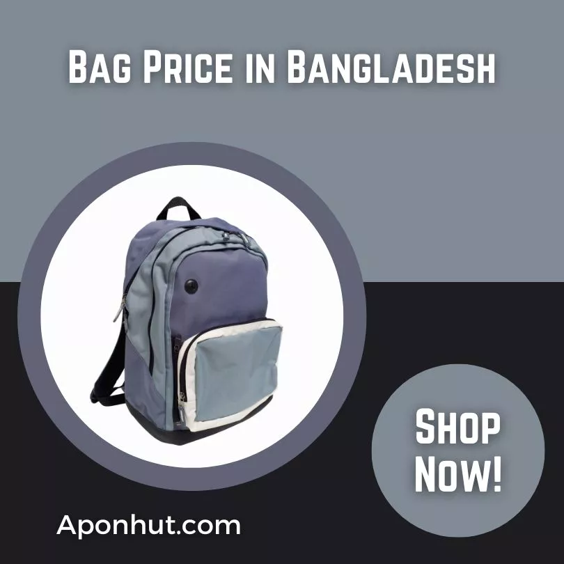 Best Bag Price in Bangladesh (BD) 2023 | Aponhut.com