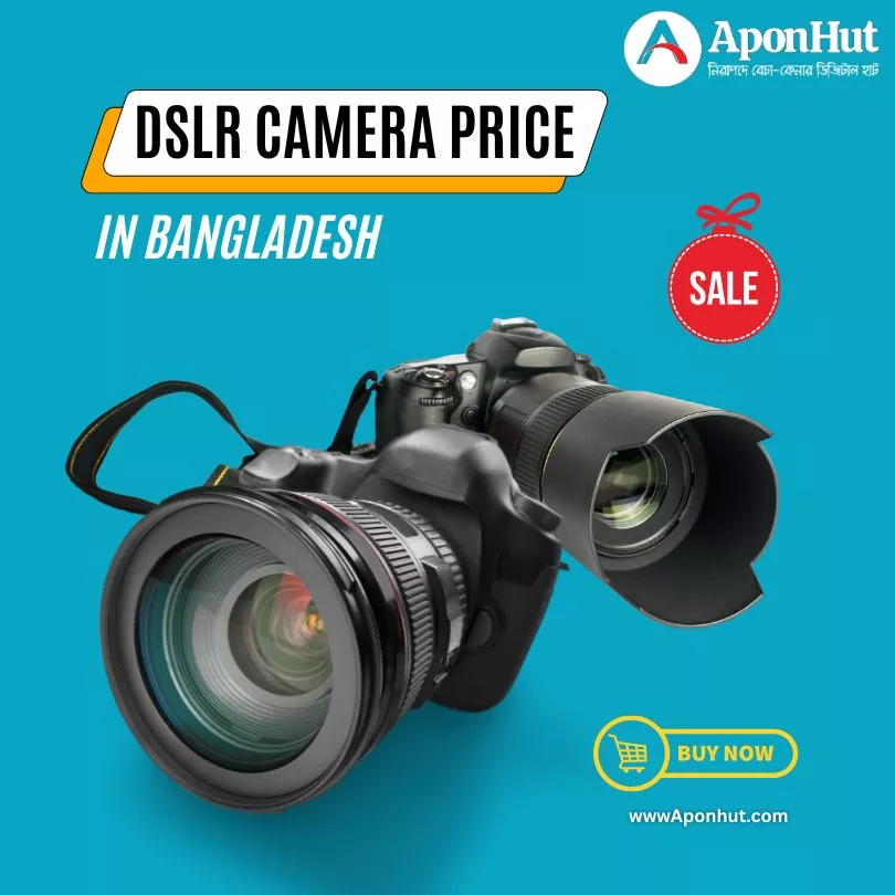 Best DSLR Camera Low Price in Bangladesh 2023 | Aponhut.com