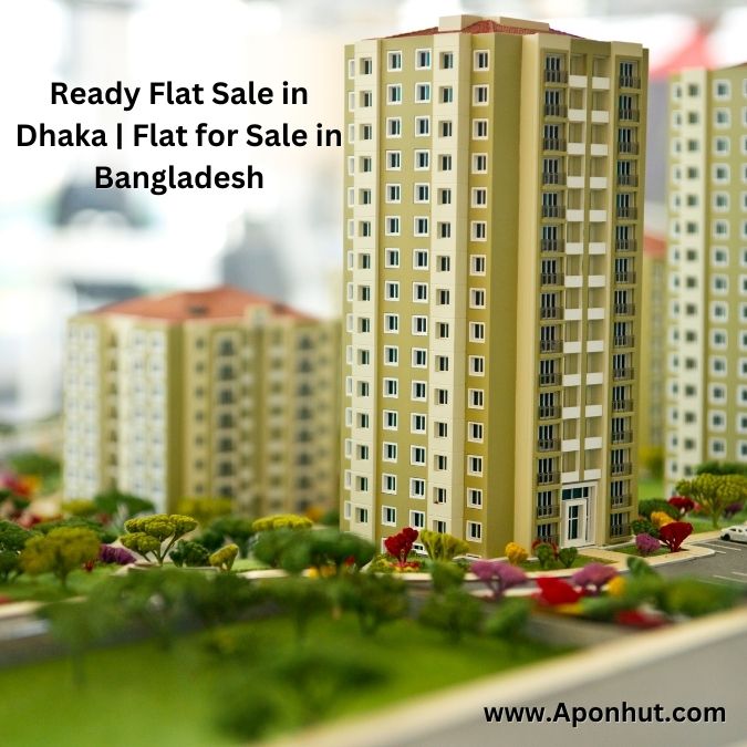 Ready Flat for Sale in Dhaka - Buy Apartments | Aponhut.com