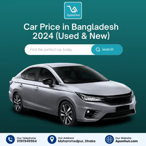Car Price in Bangladesh 2024 (Used & New) | Aponhut.com